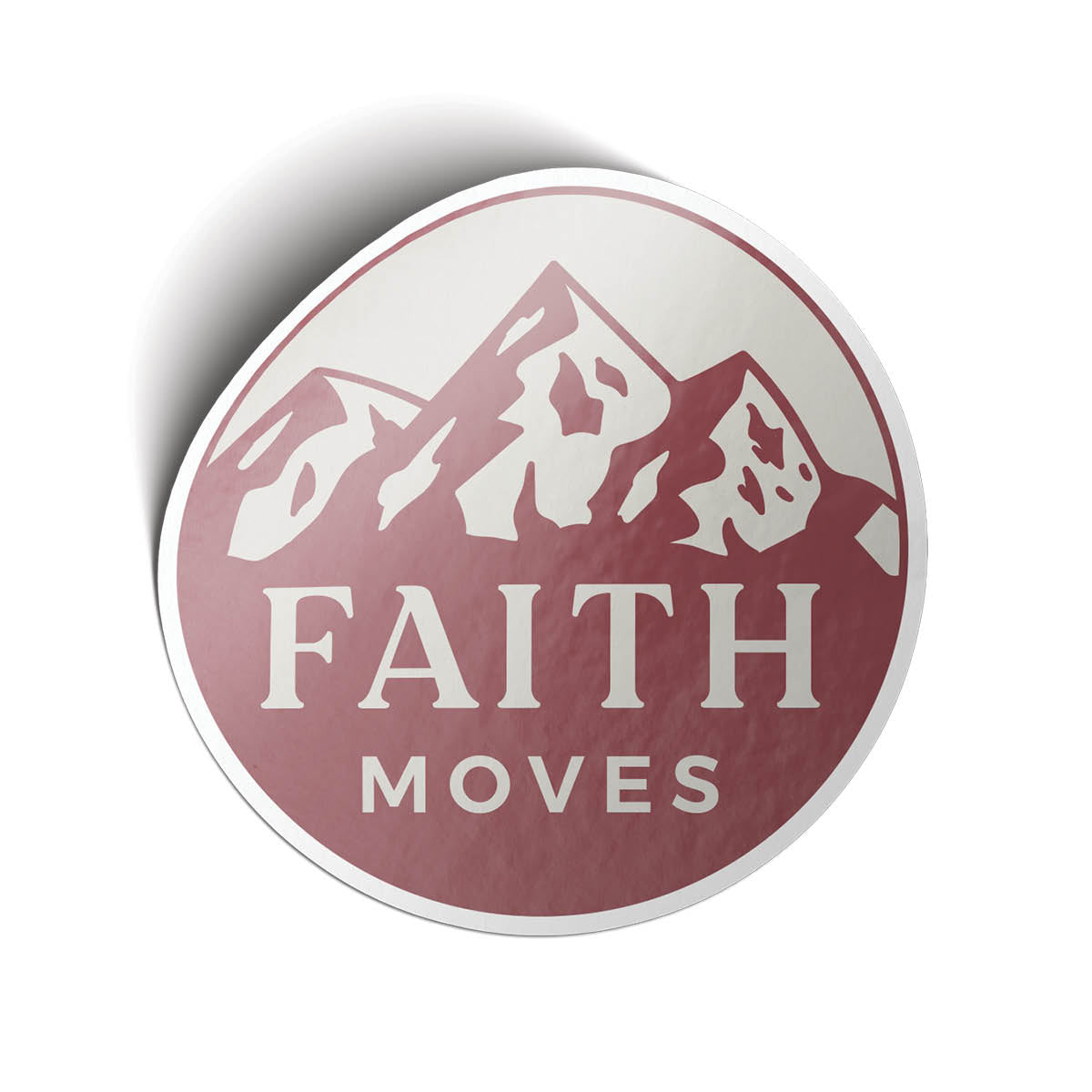 Faith Moves Sticker